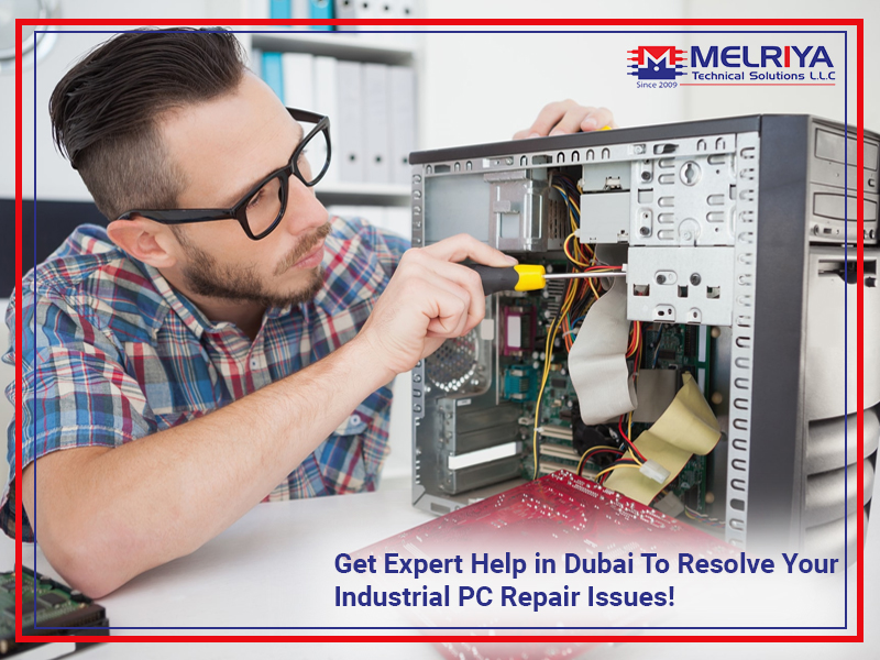 Get Expert Help In Dubai To Resolve Your Industrial PC Repair Issues!