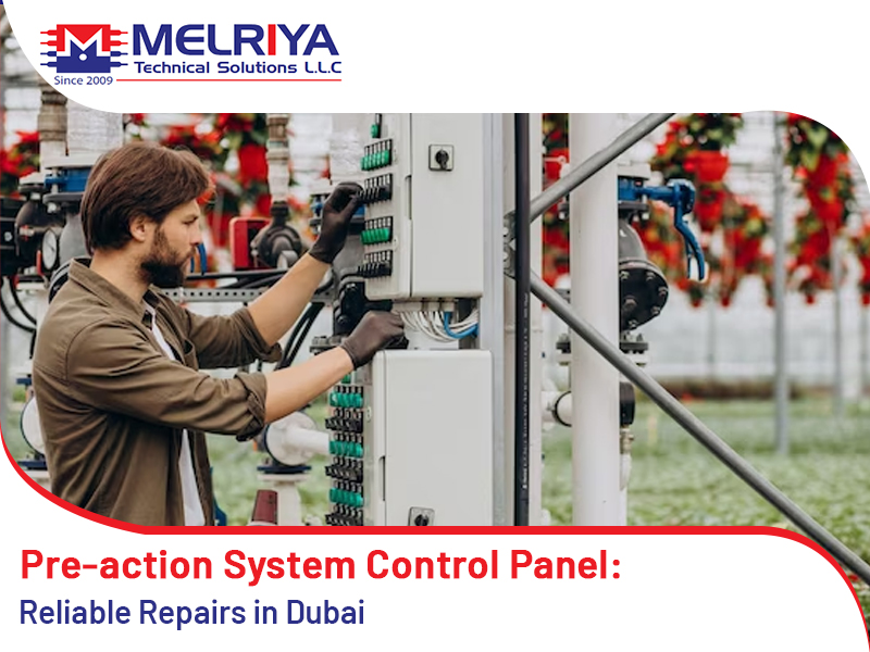 Pre-action System Control Panel: Reliable Repairs In Dubai!