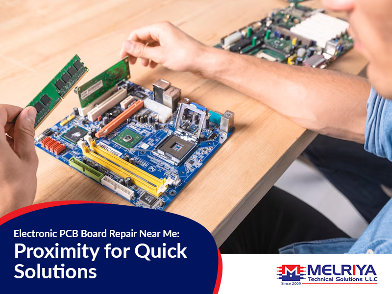 Electronic PCB Board Repair Near Me: Proximity for Quick Solutions