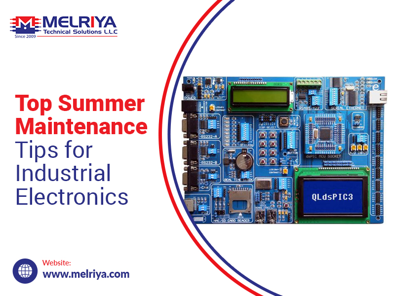 Top Summer Maintenance Tips for Industrial Electronics