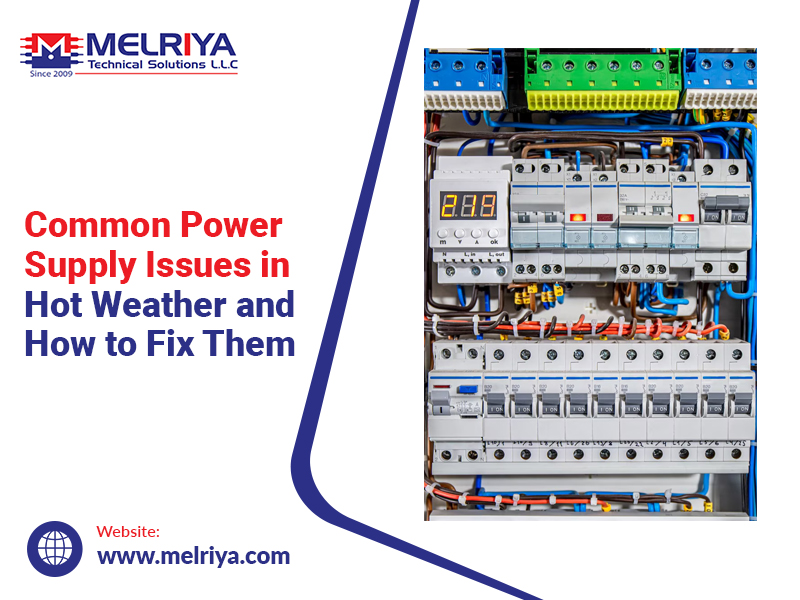 Common Power Supply Issues in Hot Weather and How to Fix Them